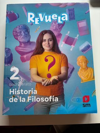 Historia de la Filosofía. 2 Bachillerato. Revuela