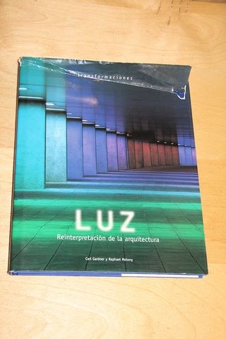 LUZ. REINTERPRETACION DE LA ARQUITE