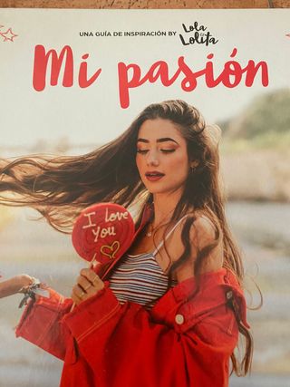 Mi pasión: Una guía de inspiración by Lola Lolita