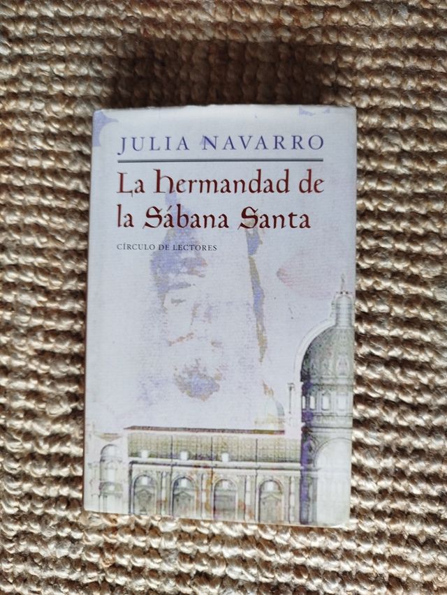 La hermandad de la Sábana Santa - Julia Navarro