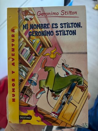 Mi Nombre Es Stilton, Geronimo Stilton/ My Name...
