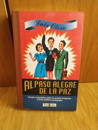 Al paso alegre de la paz