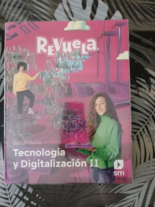 Tecnología y Digitalización II. Secundaria. Rev...