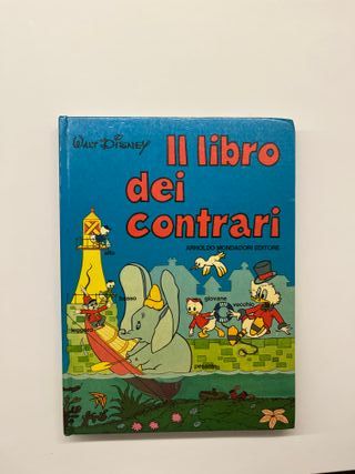 Il libro dei contrari, Walt Disney Mondadori 1976