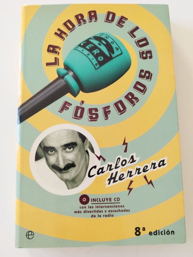 La hora de los fósforos. Carlos Herrera
