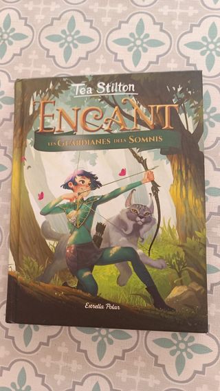 Tea Stilton. Encant. Les guardianes dels somnis