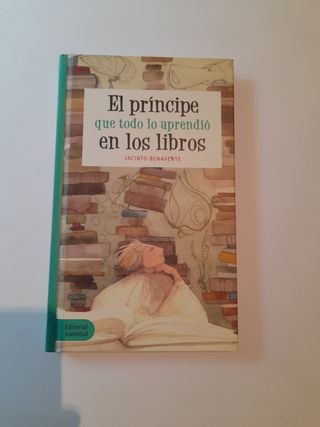 El príncipe que todo lo aprendió en los libros ...