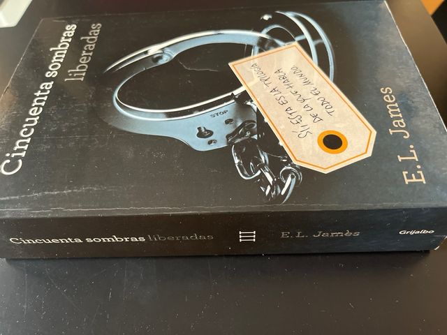 Cincuenta sombras liberadas (Cincuenta sombras ...