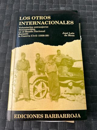Los Otros Internacionales - Guerra Civil Española