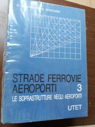 libri strade ferrovie aeroporti 1-2-3 di g. tesori