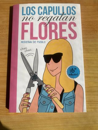 Los capullos no regalan flores (Spanish Edition)