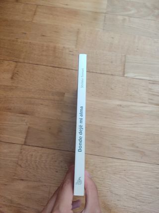 Donde dejé mi alma (Spanish Edition)
