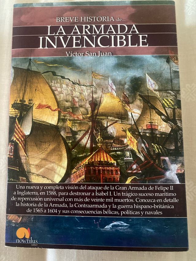 Breve historia de la Armada Invencible (Spanish...