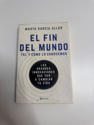 libro el fin del mundo tal y como lo conocemos