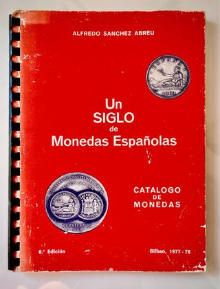 Catálogo antiguo de Monedas Españolas.