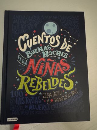 Cuentos de buenas noches para niñas rebeldes: 1...