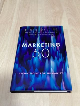 Marketing 5.0: Technology for Humanity