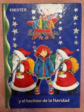 Kika Superbruja Y El Hechizo De La Navidad