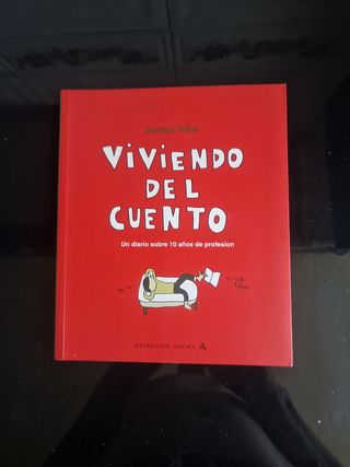 Viviendo del cuento (Spanish Edition)