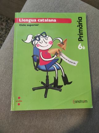 Llengua catalana. 6 Primària. Construïm