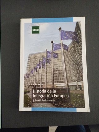 Historia de la integración europea (GRADO) (Spa...