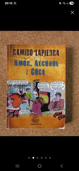 Amor, alcohol y coca, de Ramiro Lapiedra.