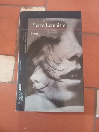 Libro Irène - Pierre Lemaître