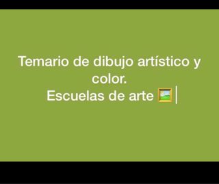 Temario dibujo artístico y color. Escuelas de arte