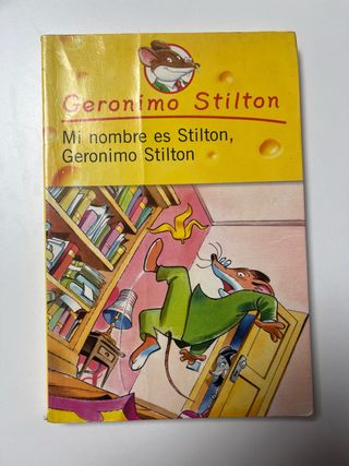 Mi Nombre Es Stilton. Geronimo Stilton