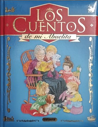 Los cuentos de mi abuelita (Spanish Edition)