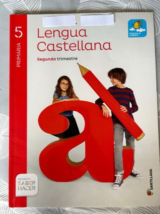 libro 2° trimestre Lengua 5 primaria Santillana