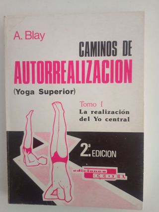 Caminos de autorrealización — Tomo I (A. Blay)