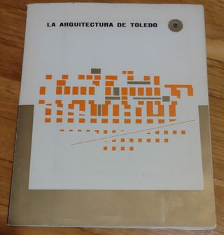 La arquitectura de Toledo libro - revista 