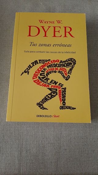 Tus zonas erróneas: Guía para combatir las caus...