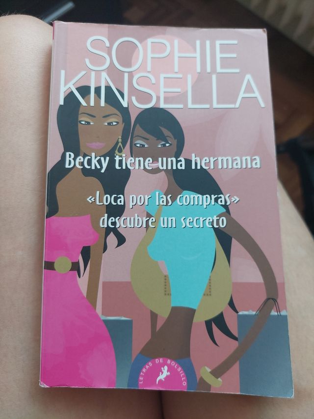 Becky tiene una hermana: "Loca por las compras"...