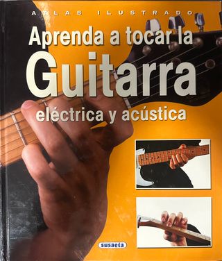 Aprenda a tocar la guitarra (Spanish Edition)