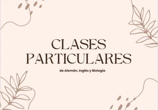 Clases Particulares - de Alemán, Inglés y Biología