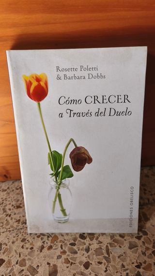 Cómo Crecer A Través Del Duelo
