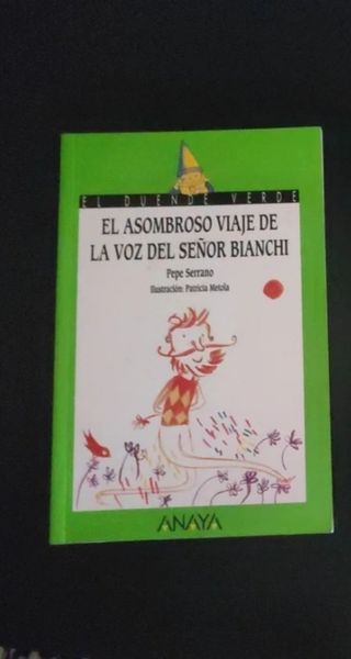 Libro el asombroso viaje de la voz del señor bianc