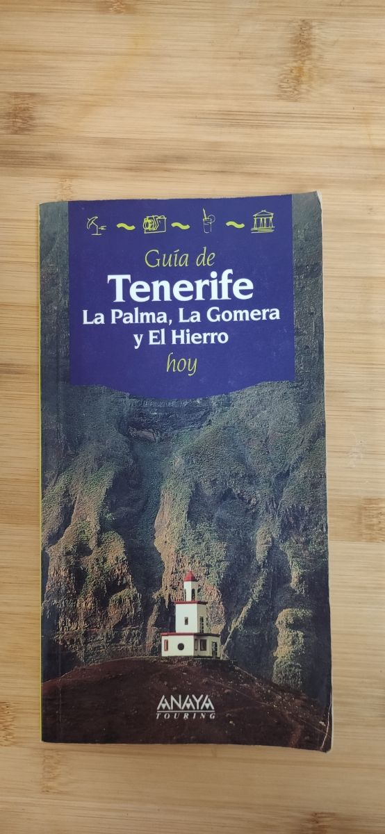 Guía de Tenerife, La Palma, La Gomera y El Hierro