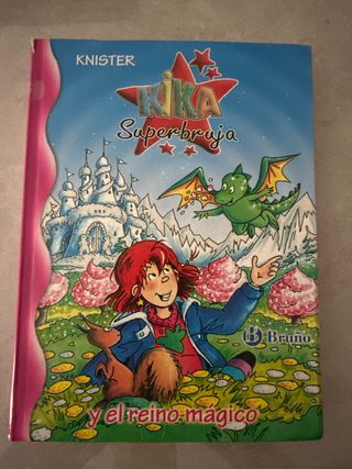 Kika Superbruja y el reino mágico (Spanish Edit...