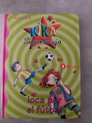 Kika Superbruja, loca por el fútbol (Kika super...