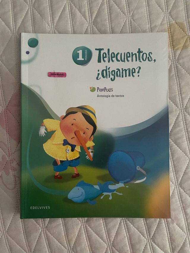 Antología 1º Primaria (Telecuentos, ¿ Digame?