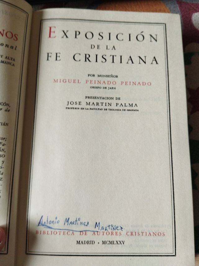 Exposición de la Fe Cristiana - Monseñor Peinado