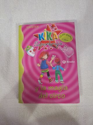 Kika Superbruja y la magia del circo (Kika Supe...
