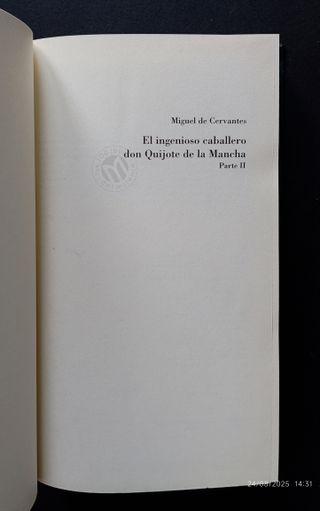 Don Quijote de la Mancha I y II.