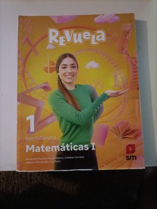 Matemáticas I. 1 Bachillerato. Revuela