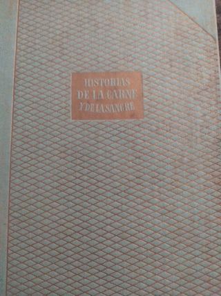 Historias de la carne y de la sangre