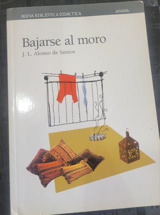 Bajarse al moro (Nueva Biblioteca Didactica / N...