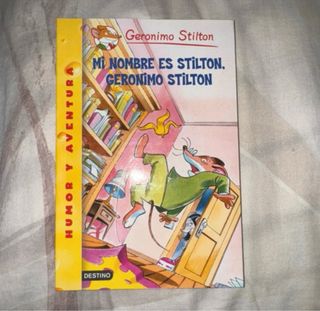 Mi Nombre Es Stilton, Geronimo Stilton/ My Name...